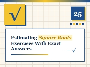 Master Square Roots: Calculator-Free Exercises with Exact Answers