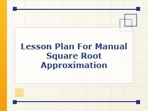 Mastering Square Root Approximation Without a Calculator